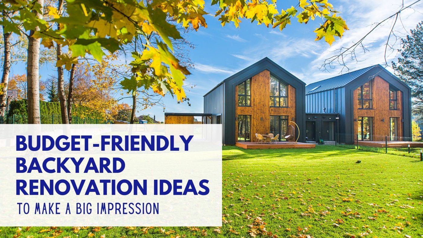 Budget-Friendly Backyard Renovation Ideas - Shannon's HVAC