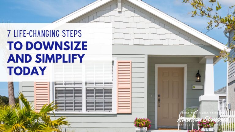 7 Life-Changing Steps to Downsize and Simplify Today
