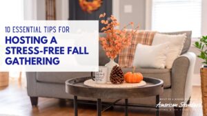 10 Essential Tips for Hosting a Stress-Free Fall Gathering