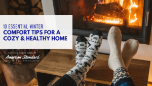 10 Essential Winter Comfort Tips for a Cozy & Healthy Home